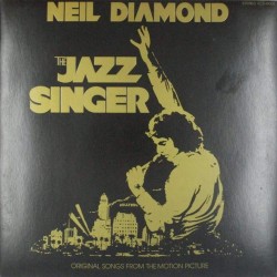 Пластинка Neil Diamond The Jazz Singer (Original Songs From The Motion Picture)